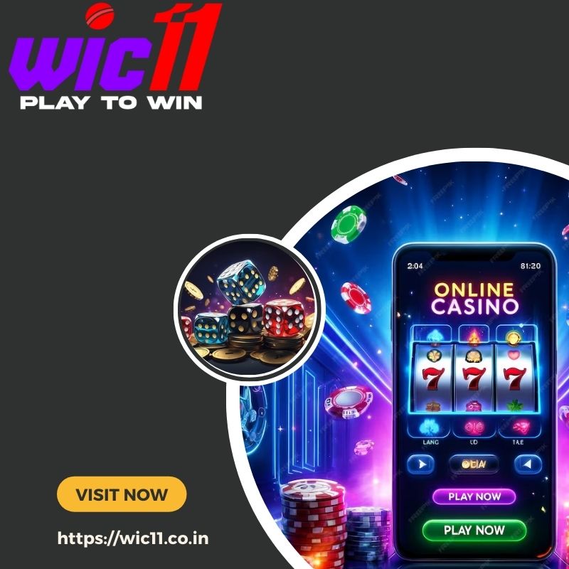 Play The Best Online Casino Games In India On Wic11 - Join Now!